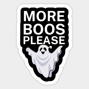 More boos please Sticker